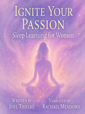 cover image of Ignite Your Passion